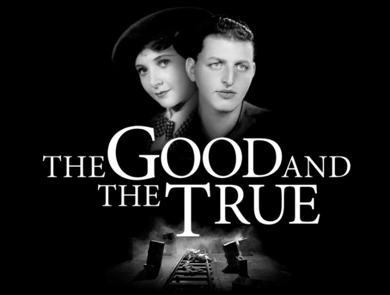  “The Good and the True,” will play an eight-week limited engagement at Off-Broadway's DR2 Theater, beginning July 24, 2014. 